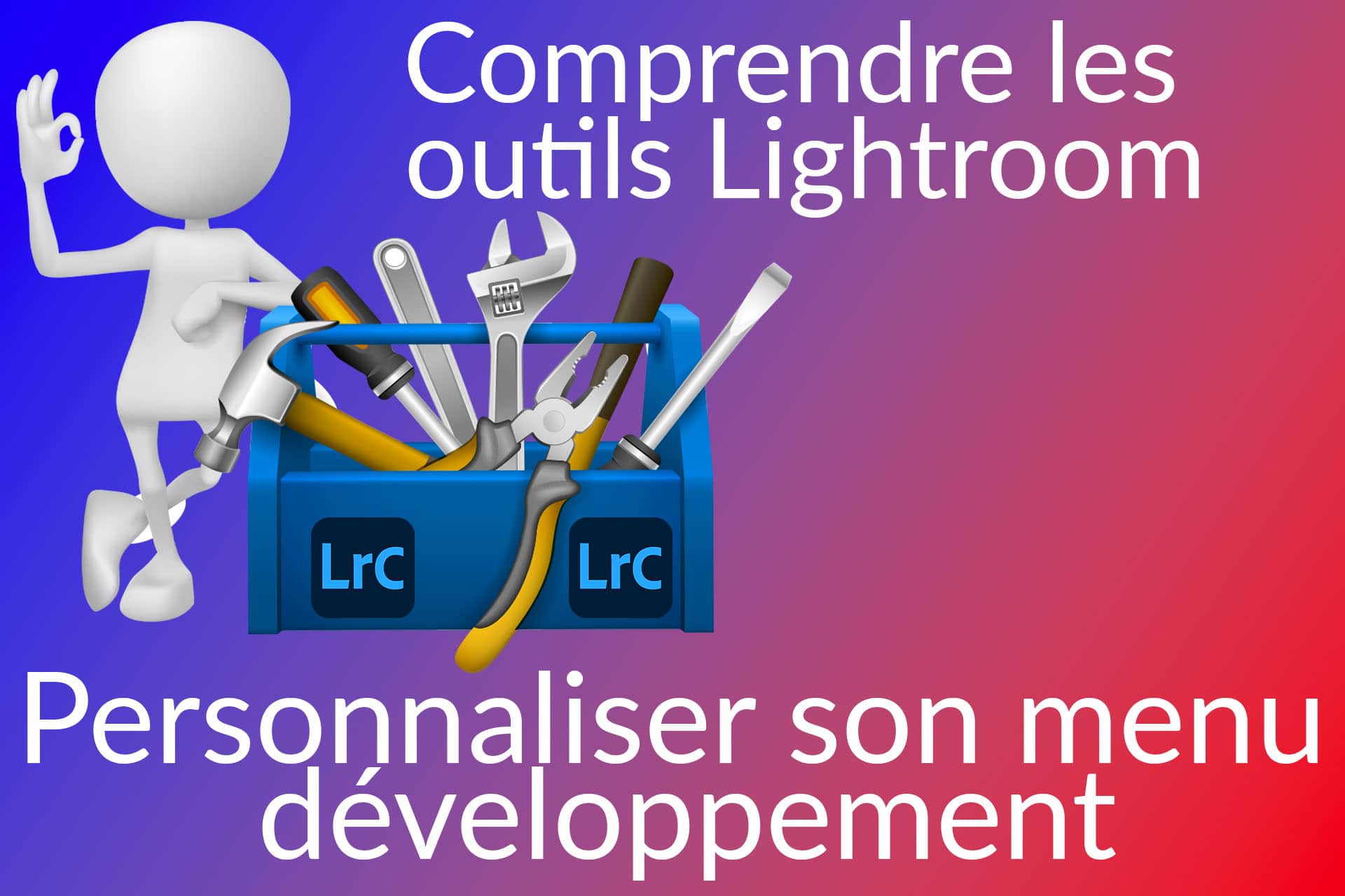 Personnaliser Menu Lightroom Personnaliser Menu Lightroom